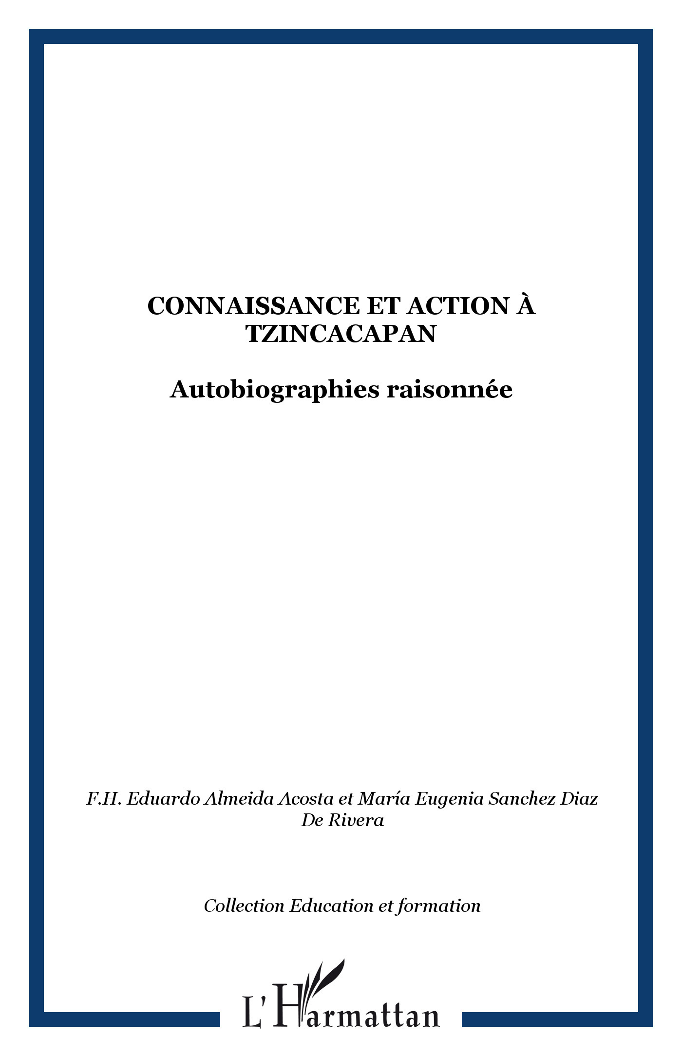 CONNAISSANCE ET ACTION À TZINCACAPAN