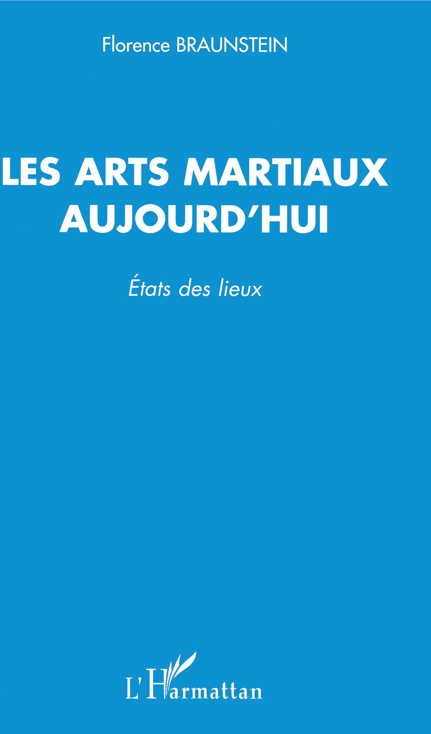 Les arts martiaux aujourd'hui