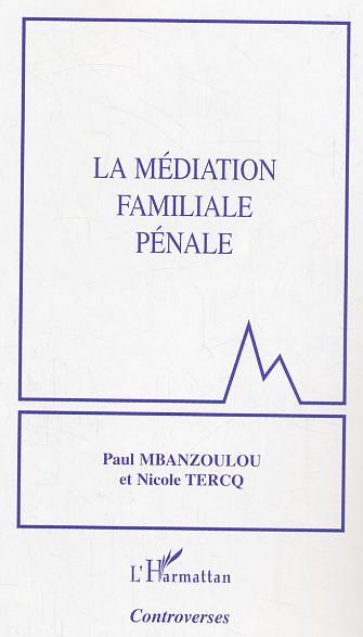 La médiation familiale pénale