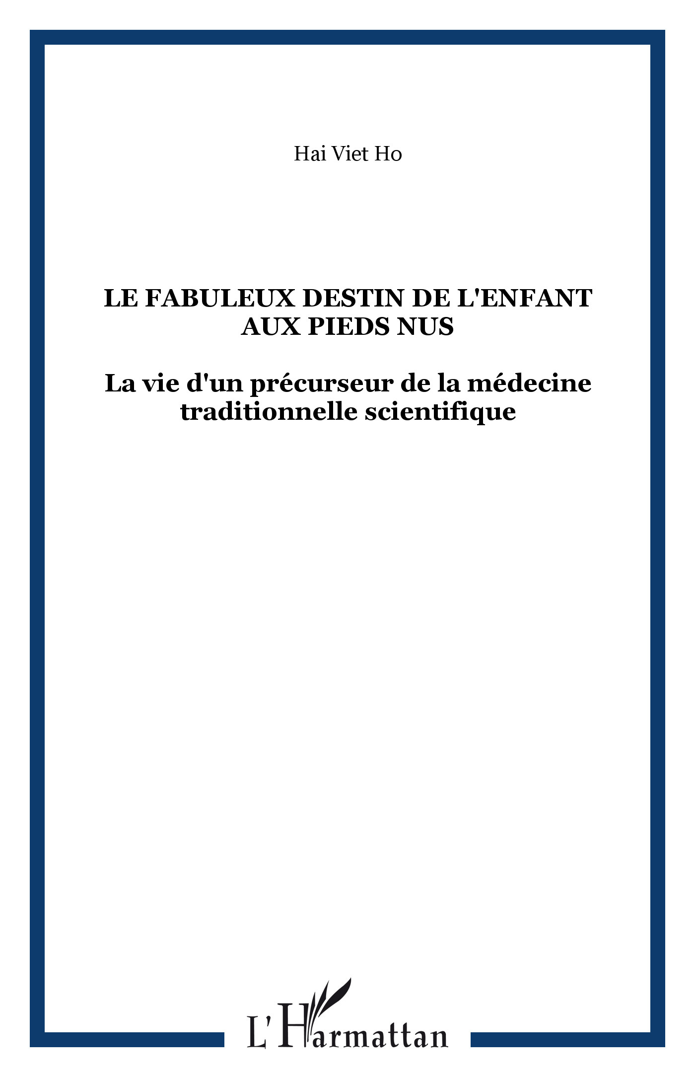Le fabuleux destin de l'enfant aux pieds nus