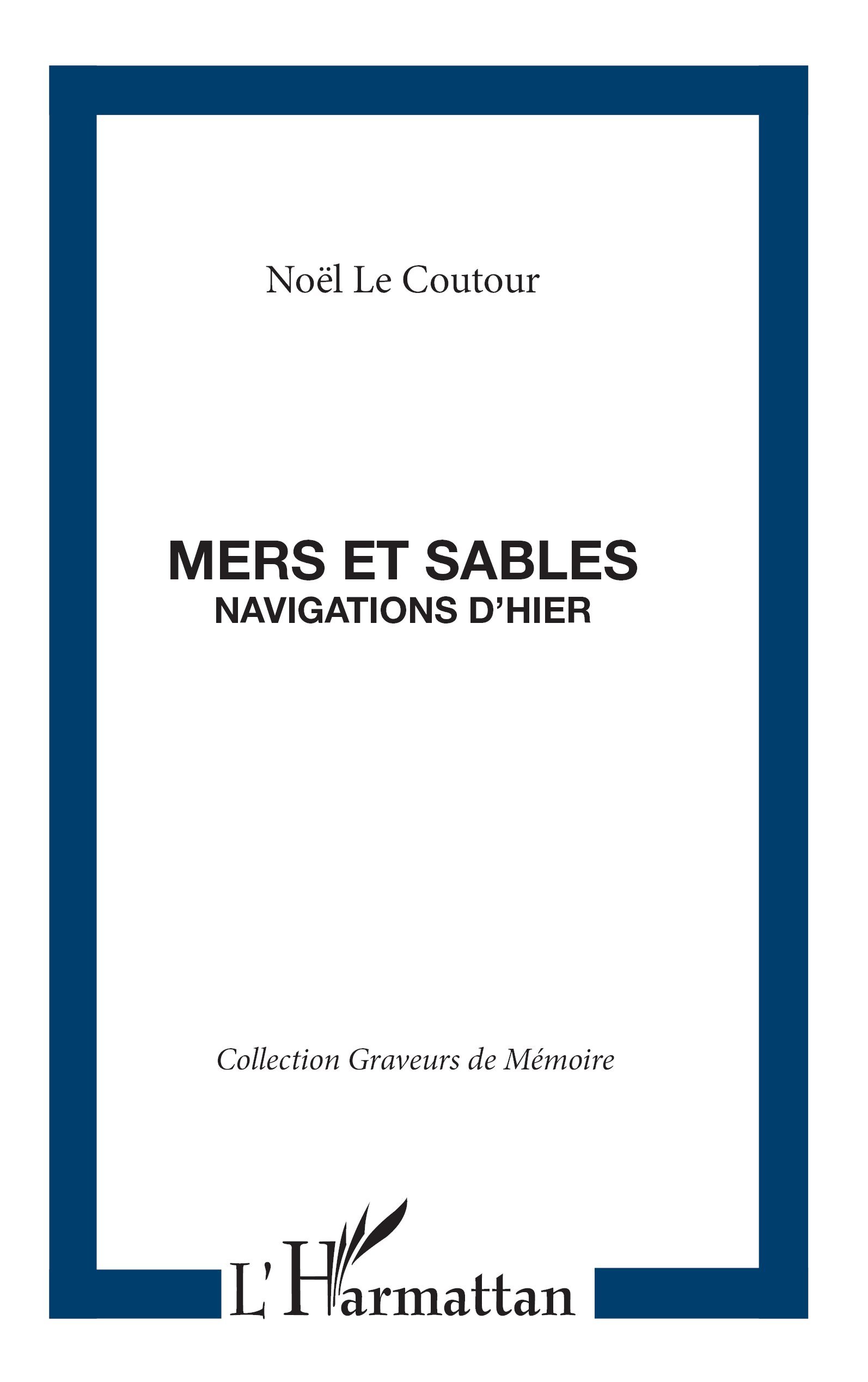 MERS ET SABLES NAVIGATIONS D'HIER