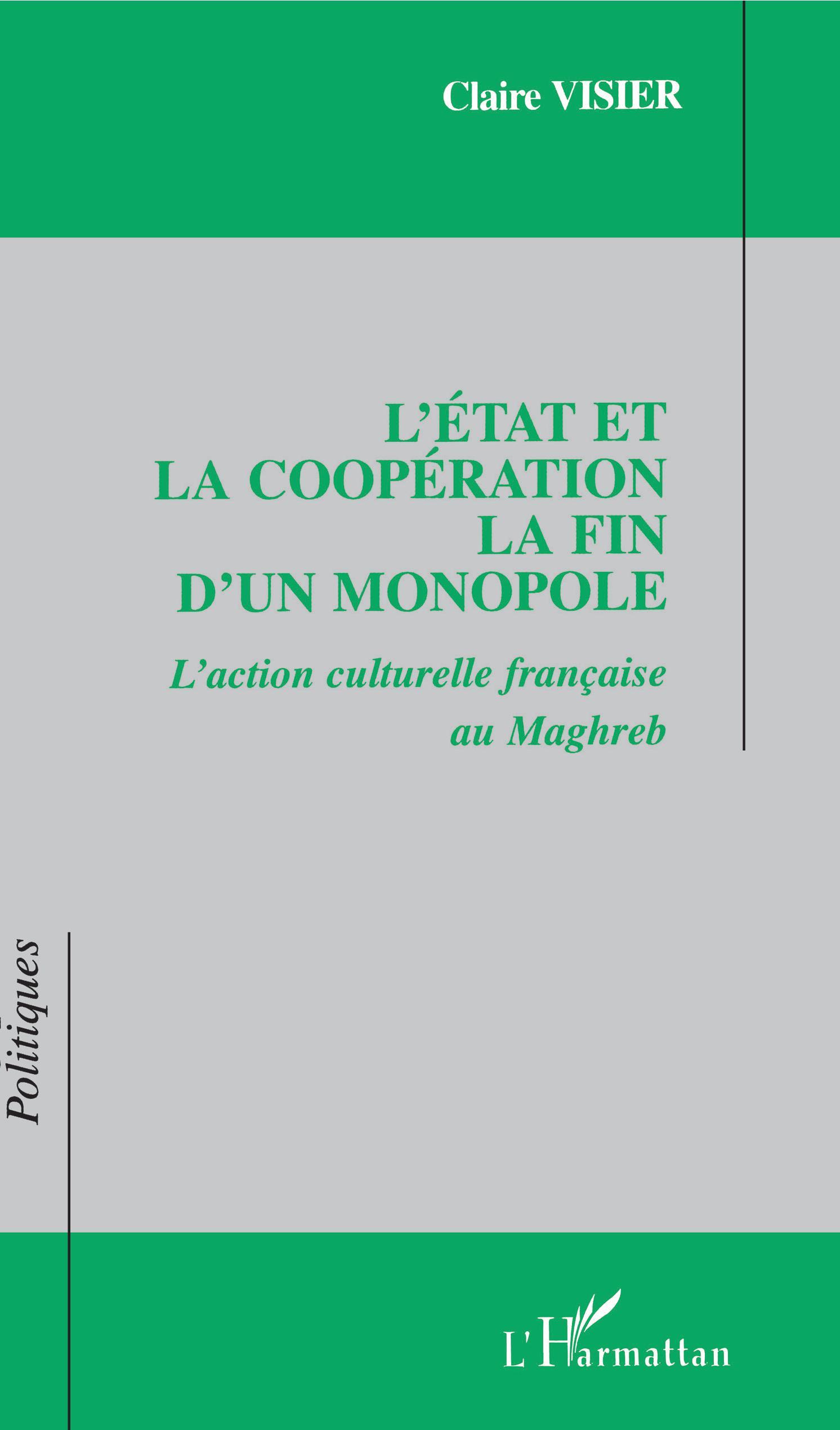 L'État et la coopération La fin d'un monopole