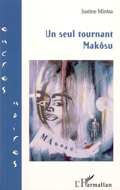 Un seul tournant Makôsu