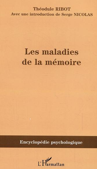 Les maladies de la mémoire