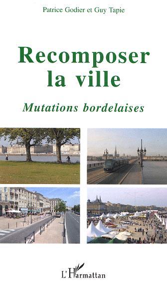 Recomposer la ville