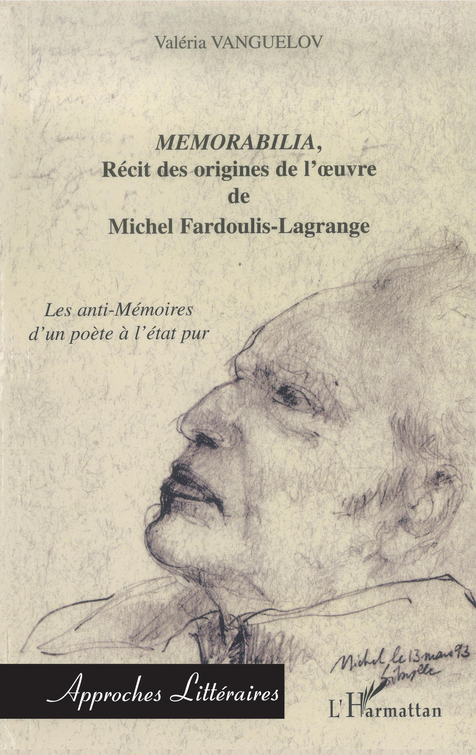 Memorabilia, récit des origines de l'oeuvre de Michel Fardoulis-Lagrange