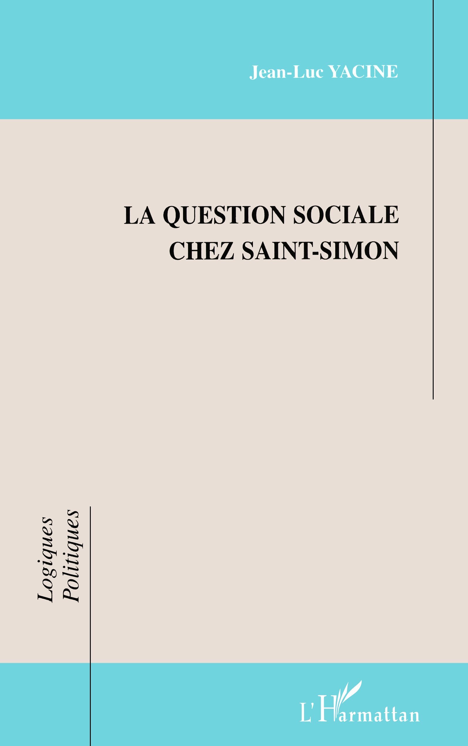 LA QUESTION SOCIALE CHEZ SAINT-SIMON