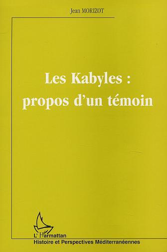 LES KABYLES : PROPOS D'UN TÉMOIN