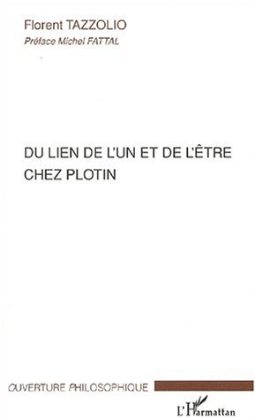 DU LIEN DE L'UN ET DE L'ÊTRE CHEZ PLOTIN