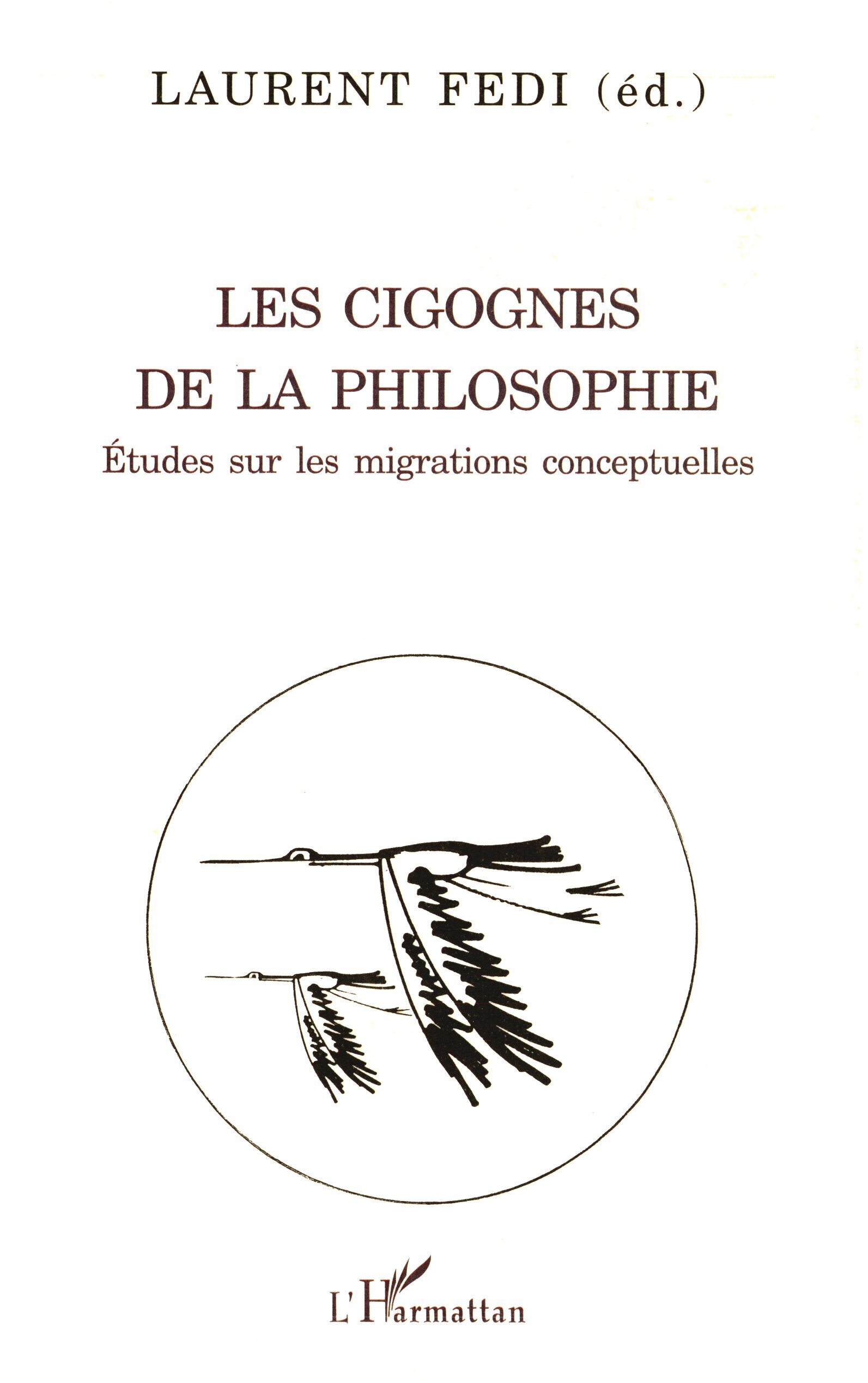 LES CIGOGNES DE LA PHILOSOPHIE