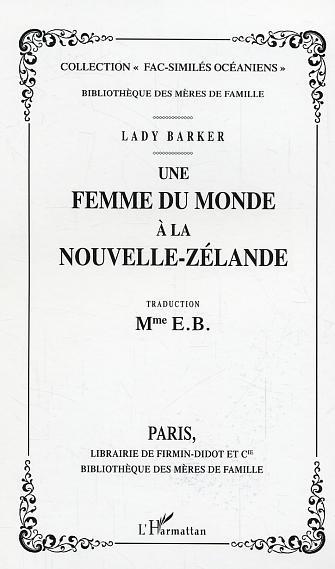 Une femme du monde à la Nouvelle-Zélande