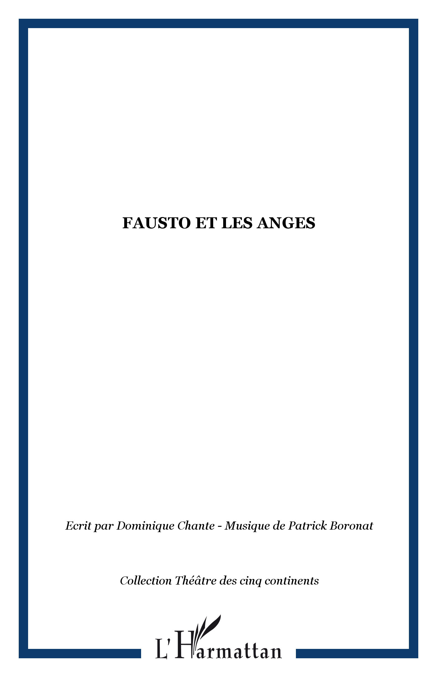 FAUSTO ET LES ANGES