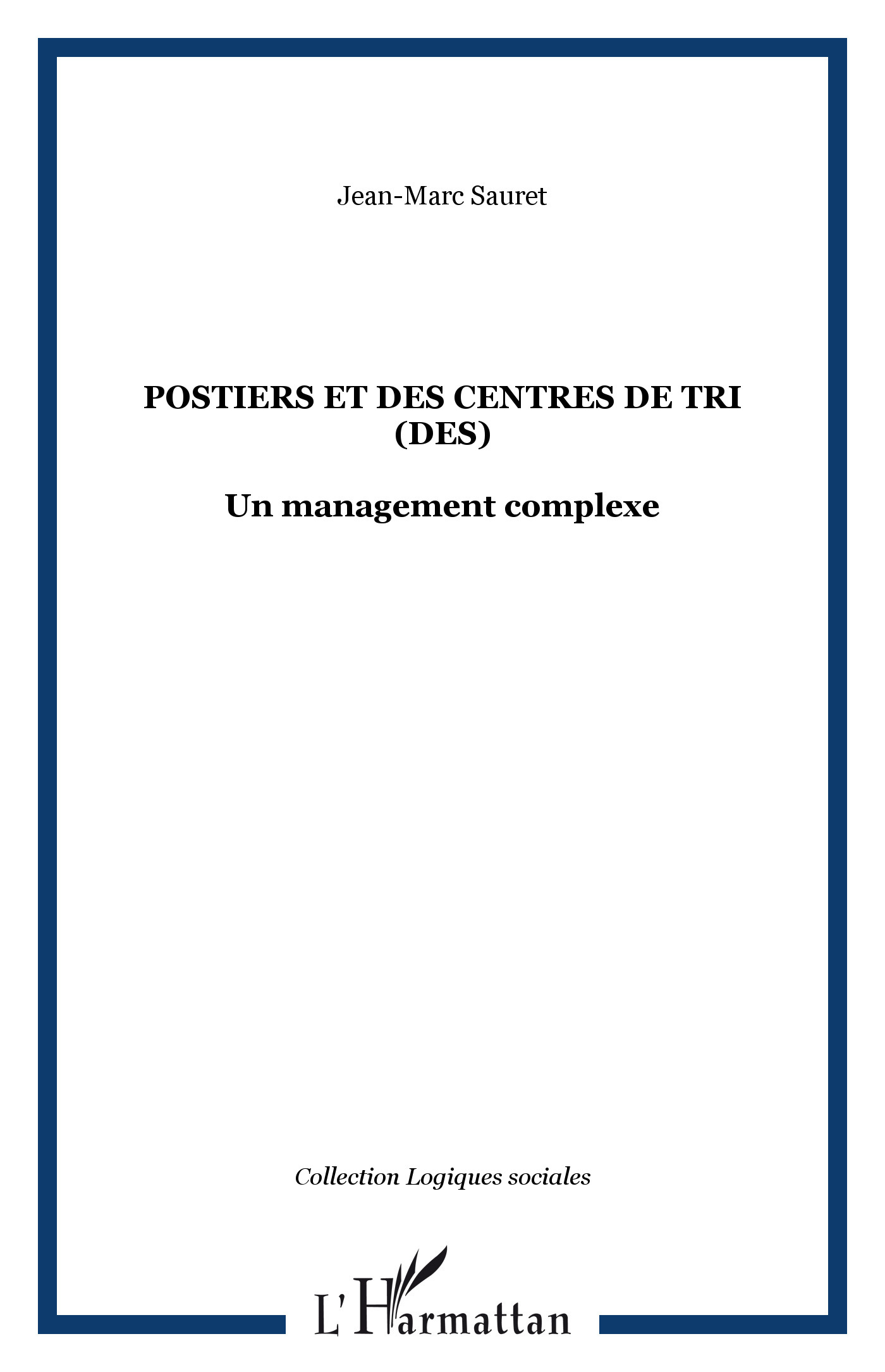Postiers et des centres de tri (Des)