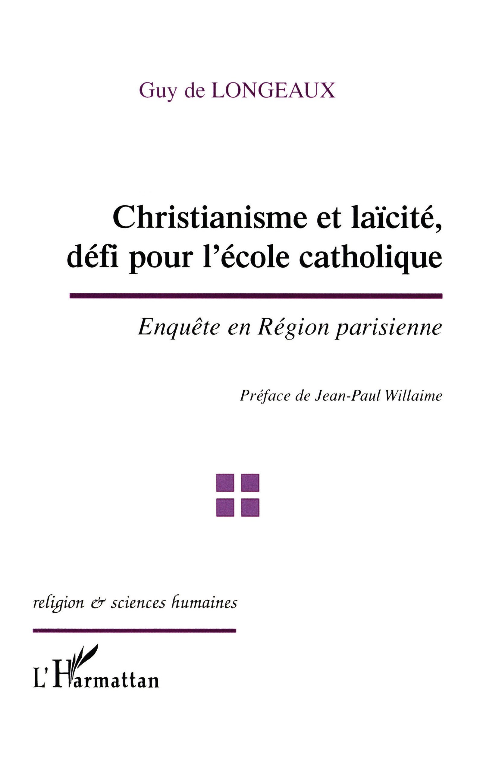 Christianisme et laïcité, défi pour l'école catholique