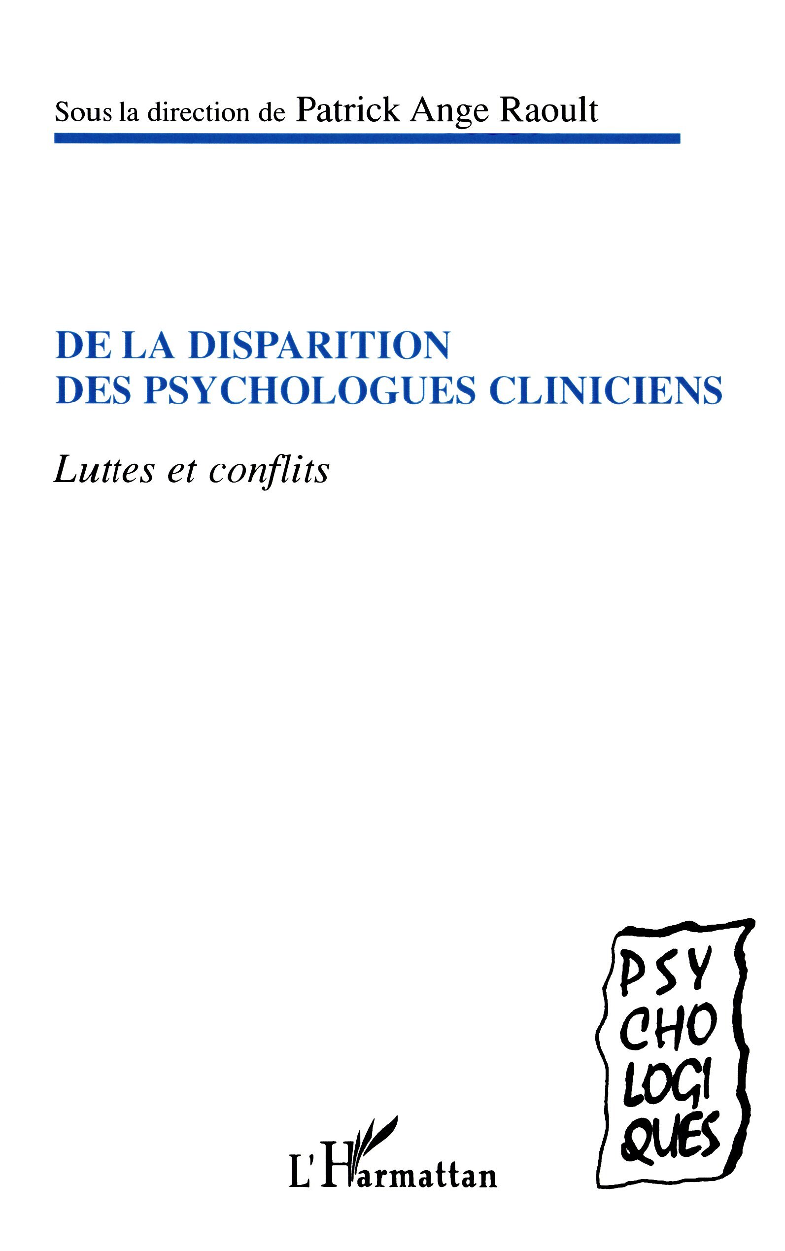 De la disparition des psychologues cliniciens