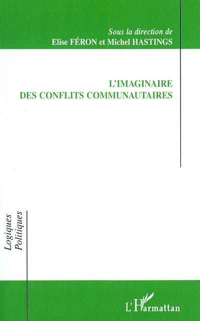 L'IMAGINAIRE DES CONFLITS COMMUNAUTAIRES