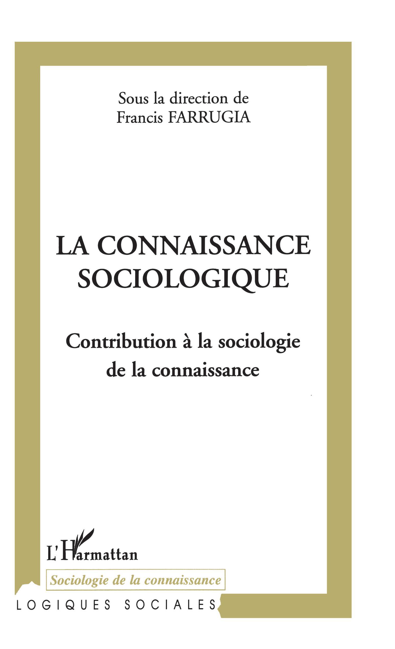 La connaissance sociologique