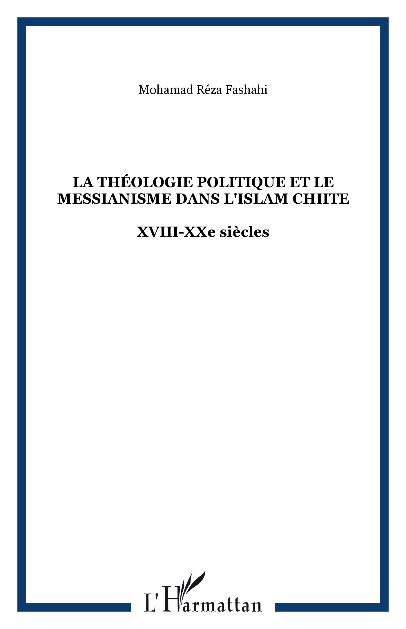 La théologie politique et le messianisme dans l'islam chiite
