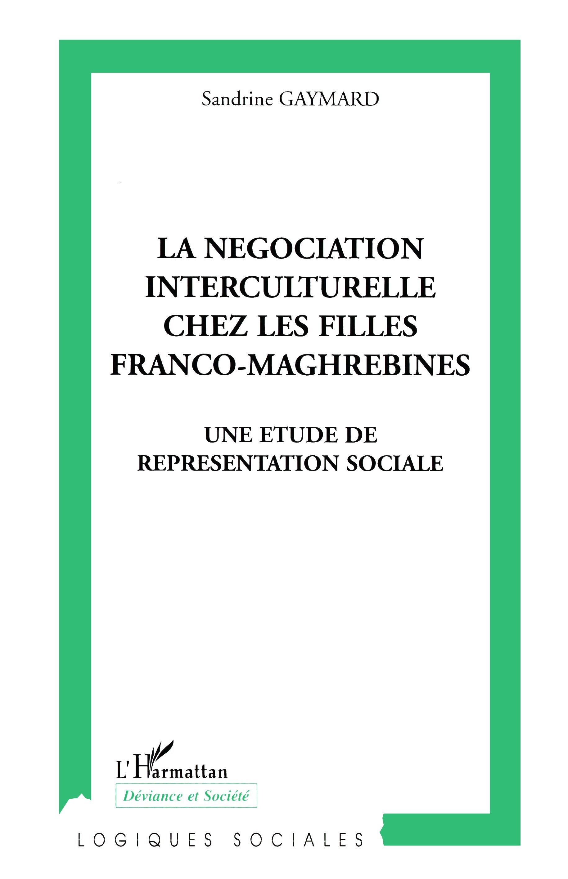 LA NÉGOCIATION INTERCULTURELLE CHEZ LES FILLES FRANCO-MAGHREBINES