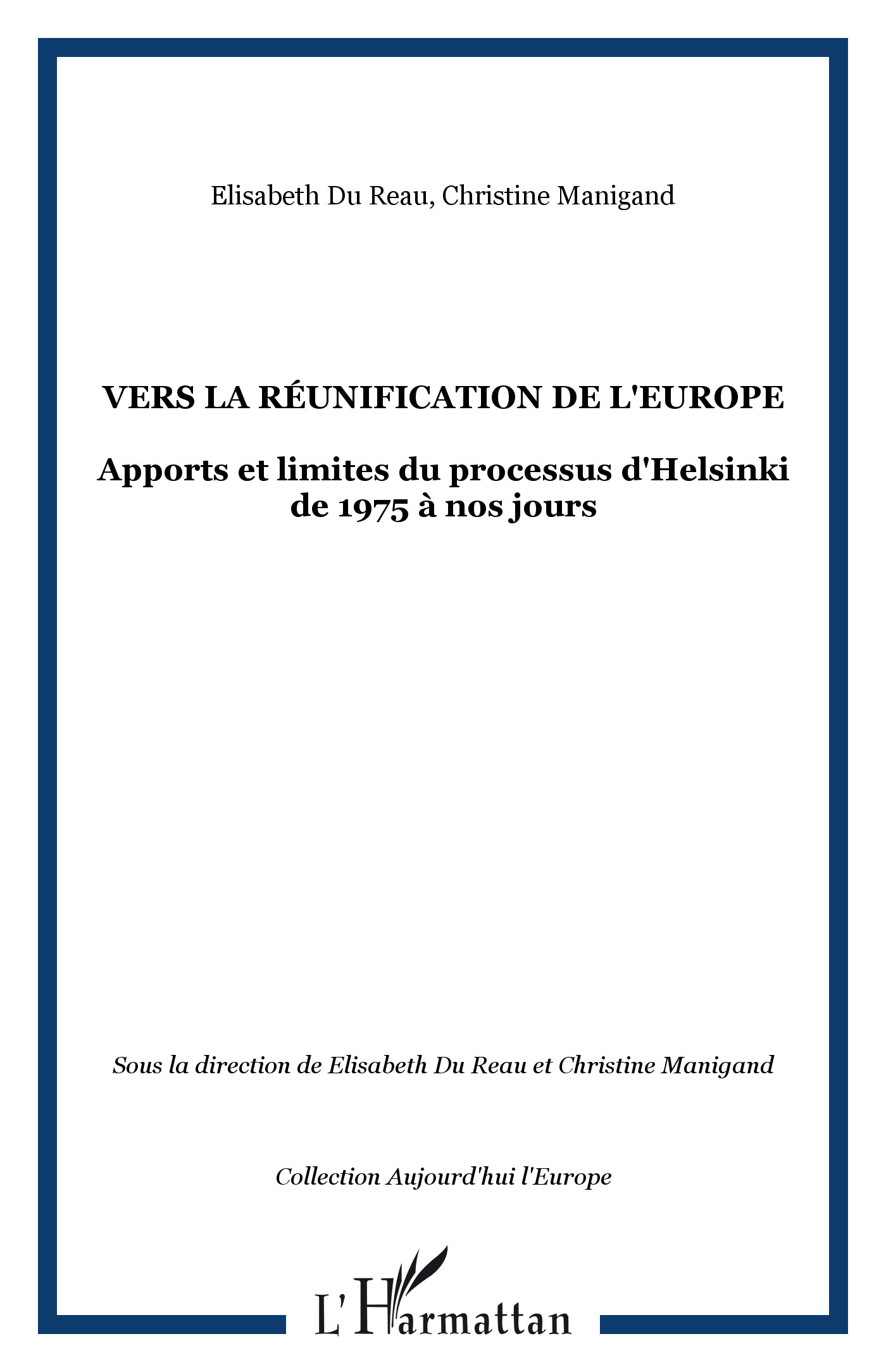 Vers la réunification de l'Europe