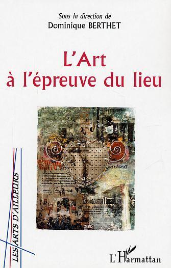 L'Art à l'épreuve du lieu
