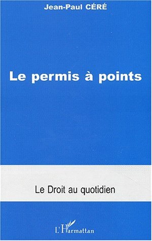 LE PERMIS À POINTS