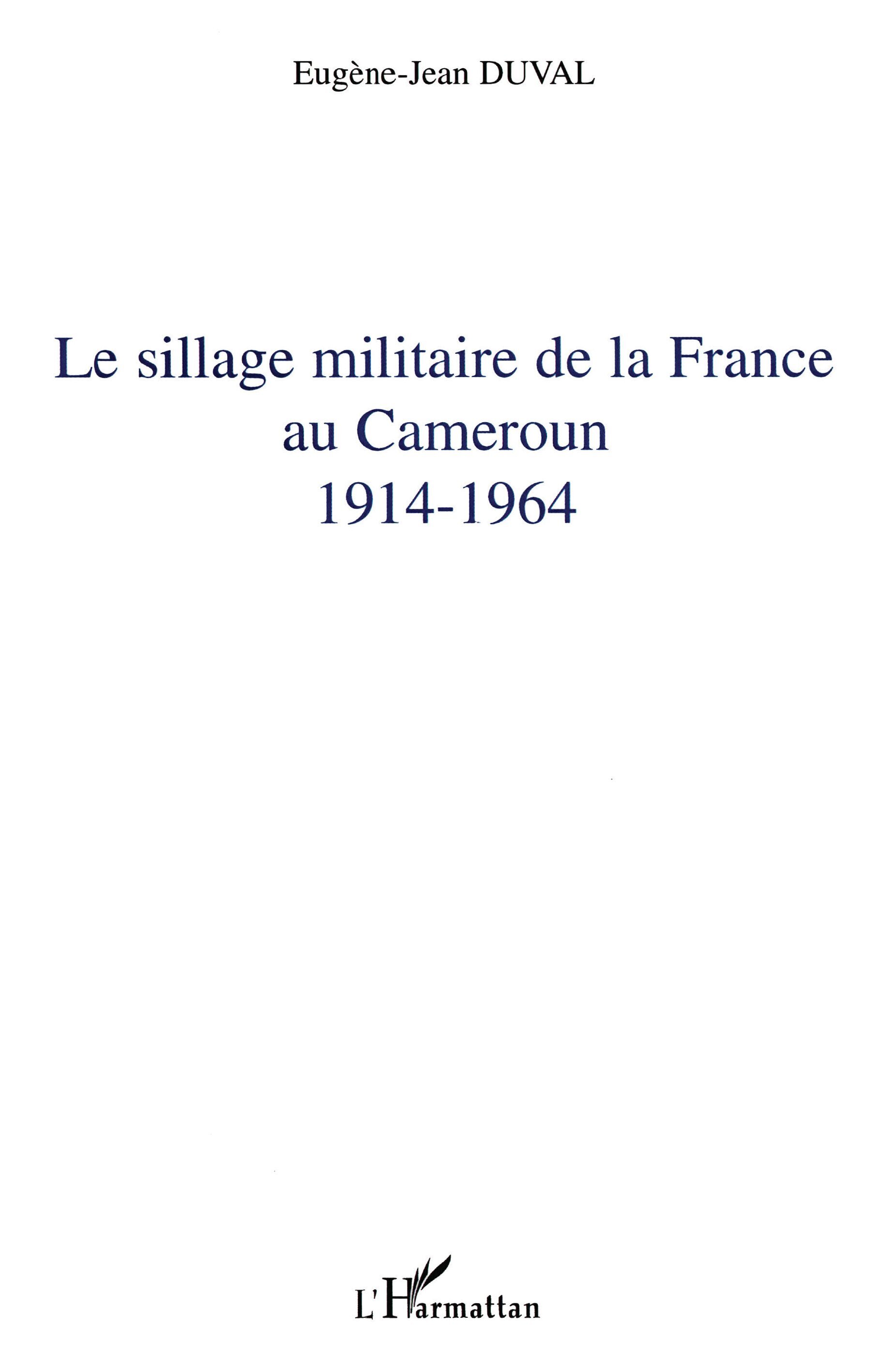 Le sillage militaire de la France au Cameroun