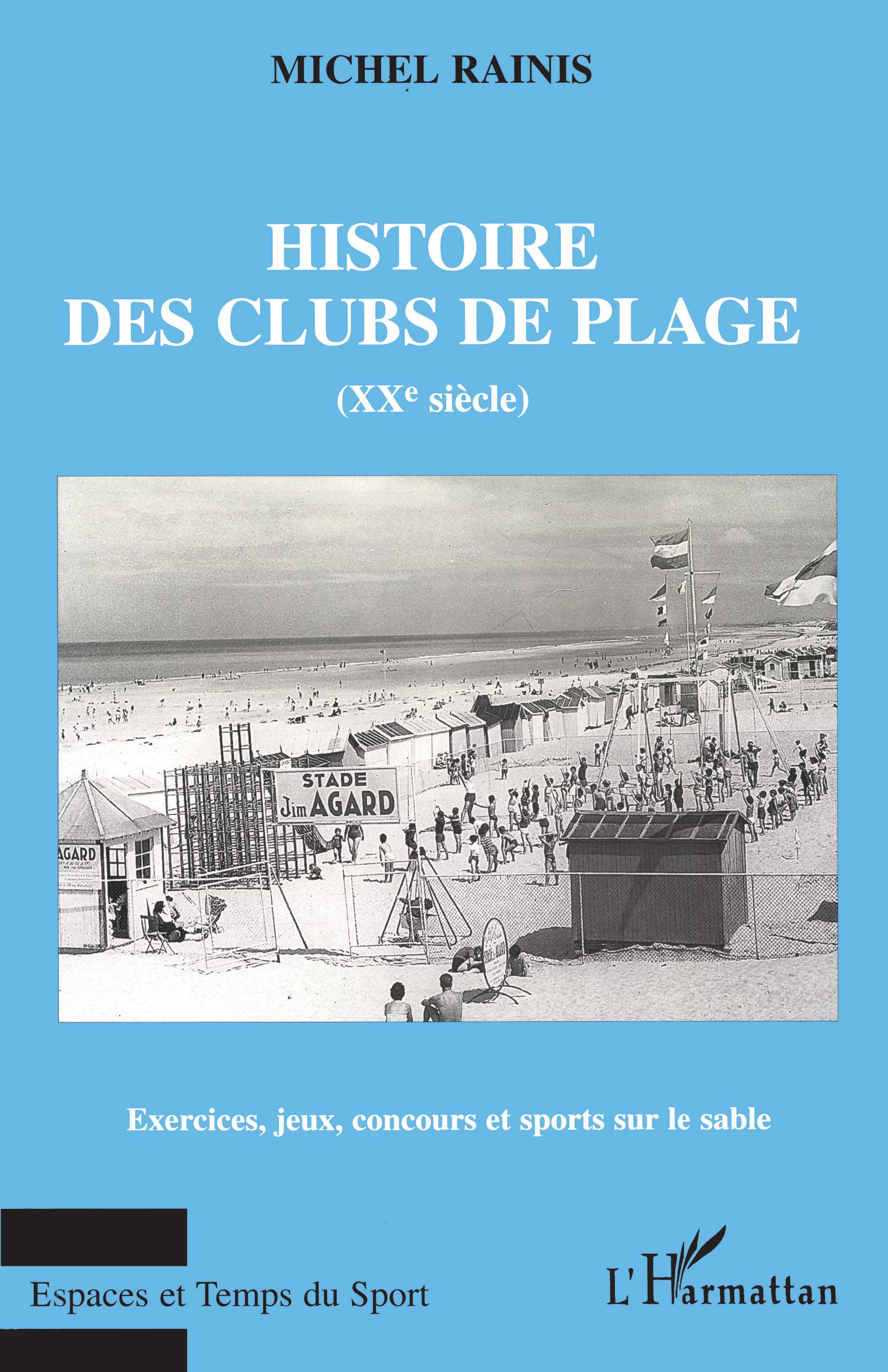 HISTOIRE DES CLUBS DE PLAGE (XXe siècle)