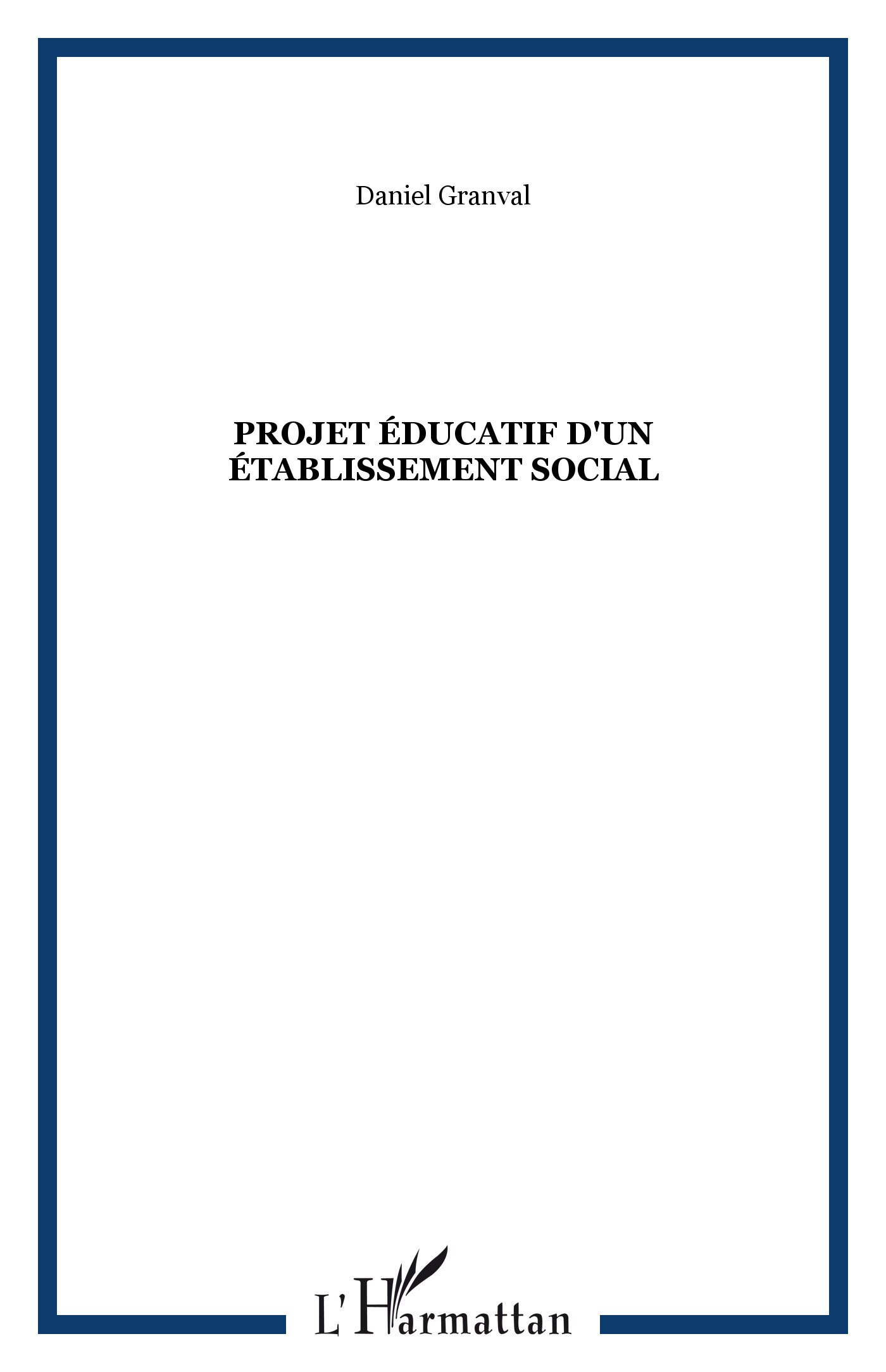 Projet éducatif d'un établissement social