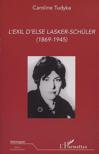 L'EXIL D'ELSE LASKER-SCHÜLER (1869-1945)