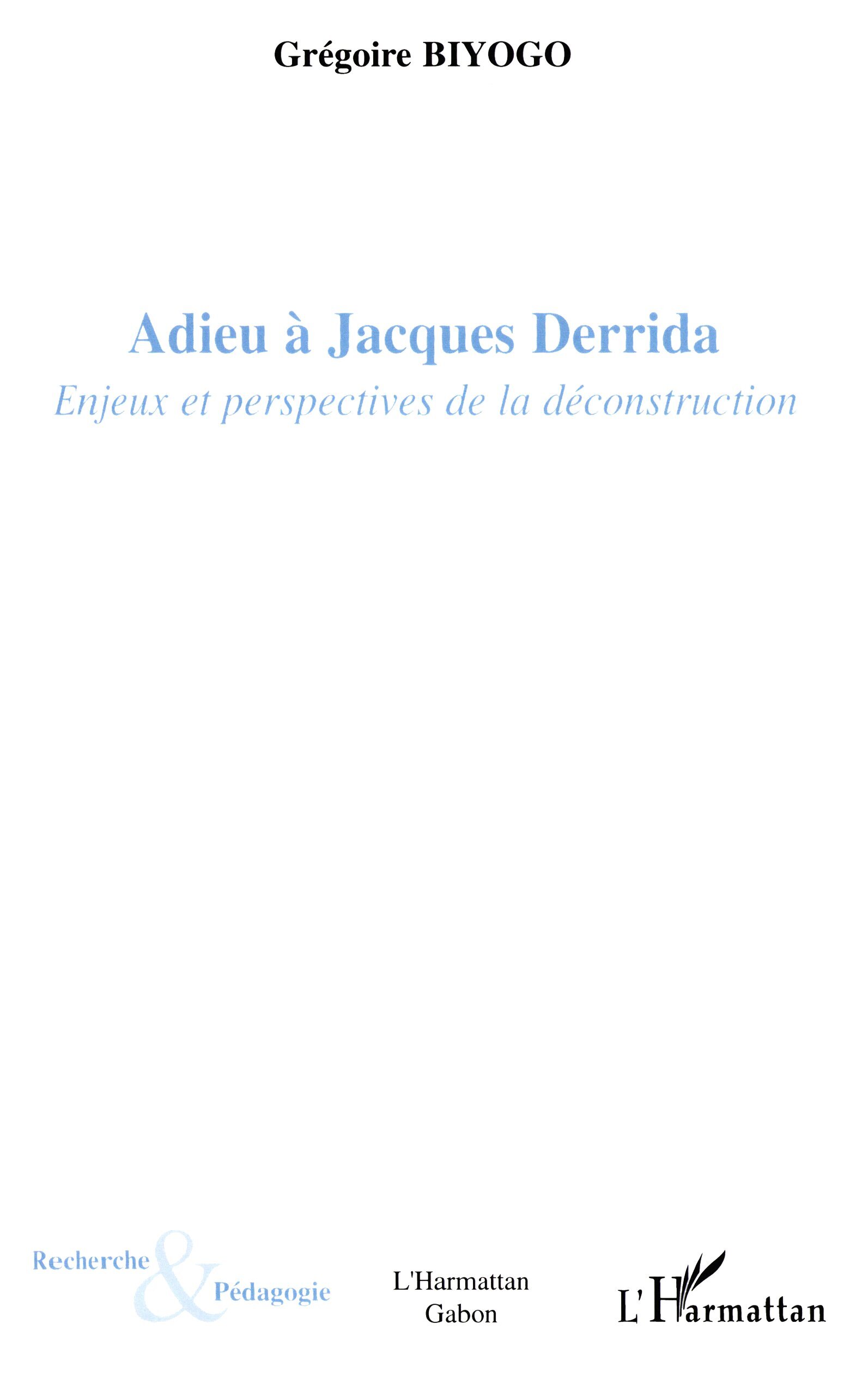 Adieu à Jacques Derrida