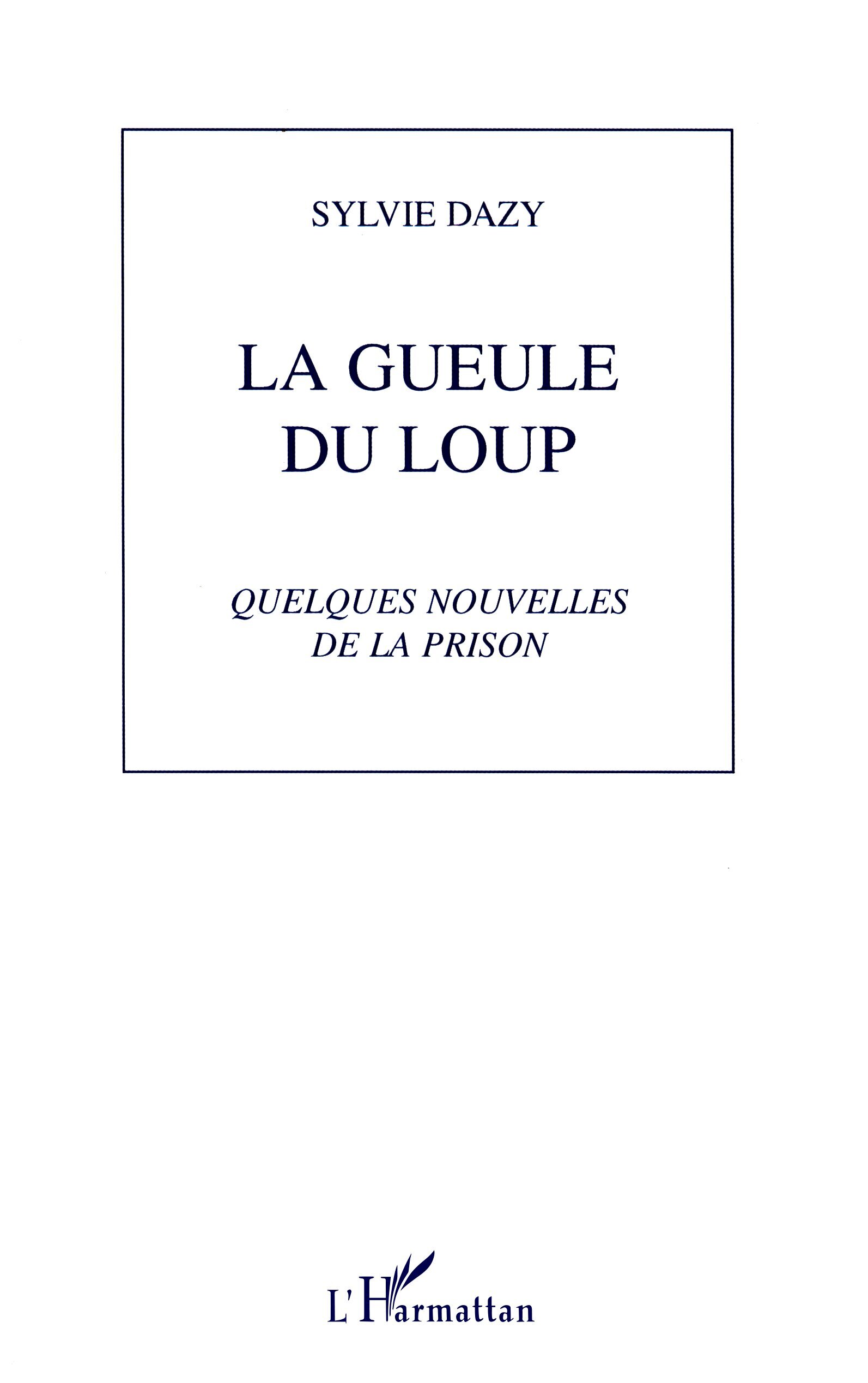 LA GUEULE DU LOUP