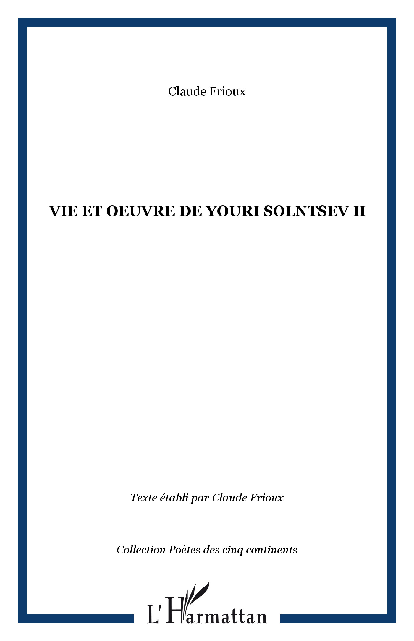 Vie et oeuvre de Youri Solntsev II
