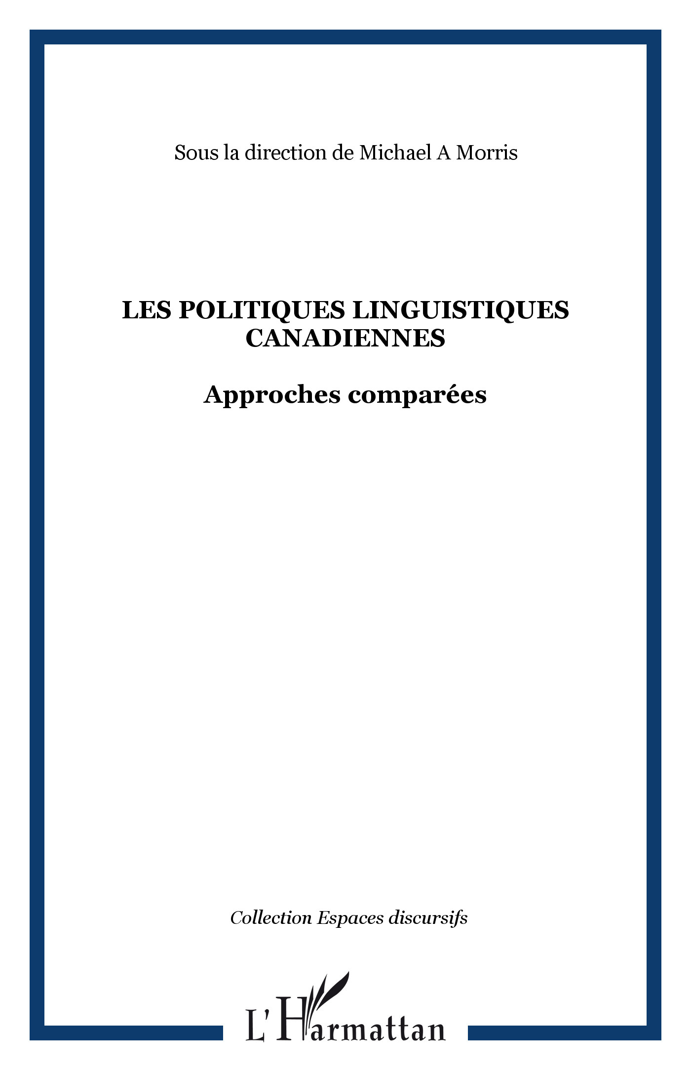 Les politiques linguistiques canadiennes