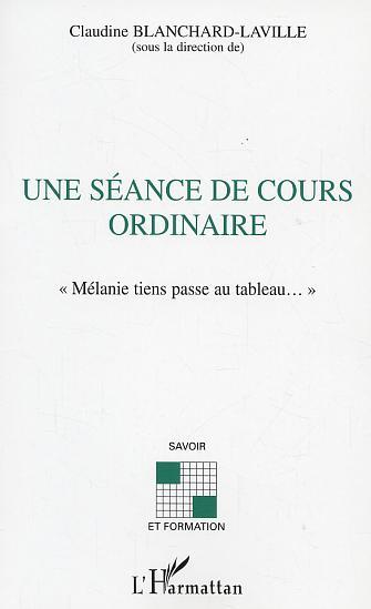 SEANCE DE COURS ORDINAIRE (UNE)