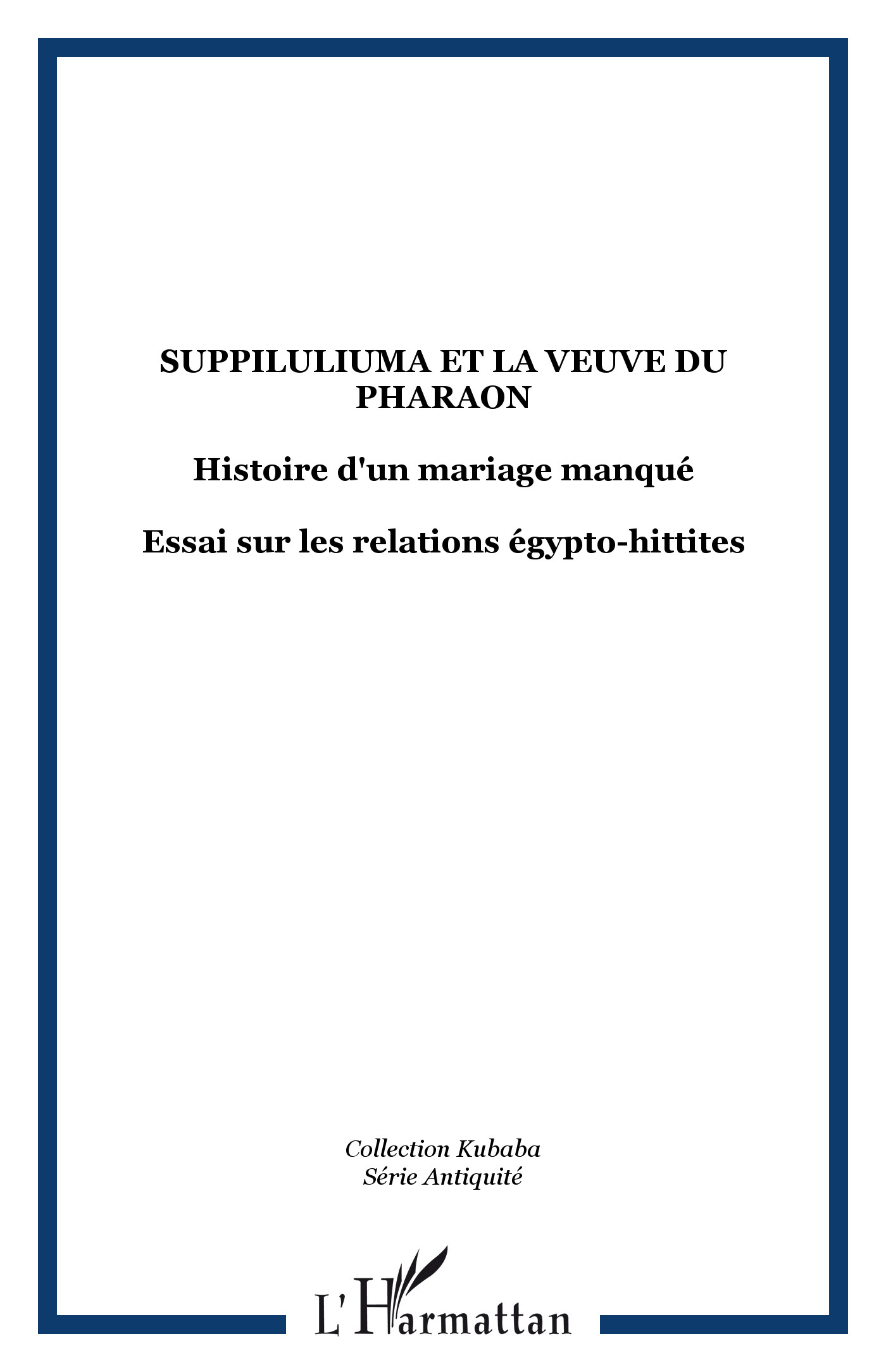 Suppiluliuma et la veuve du pharaon