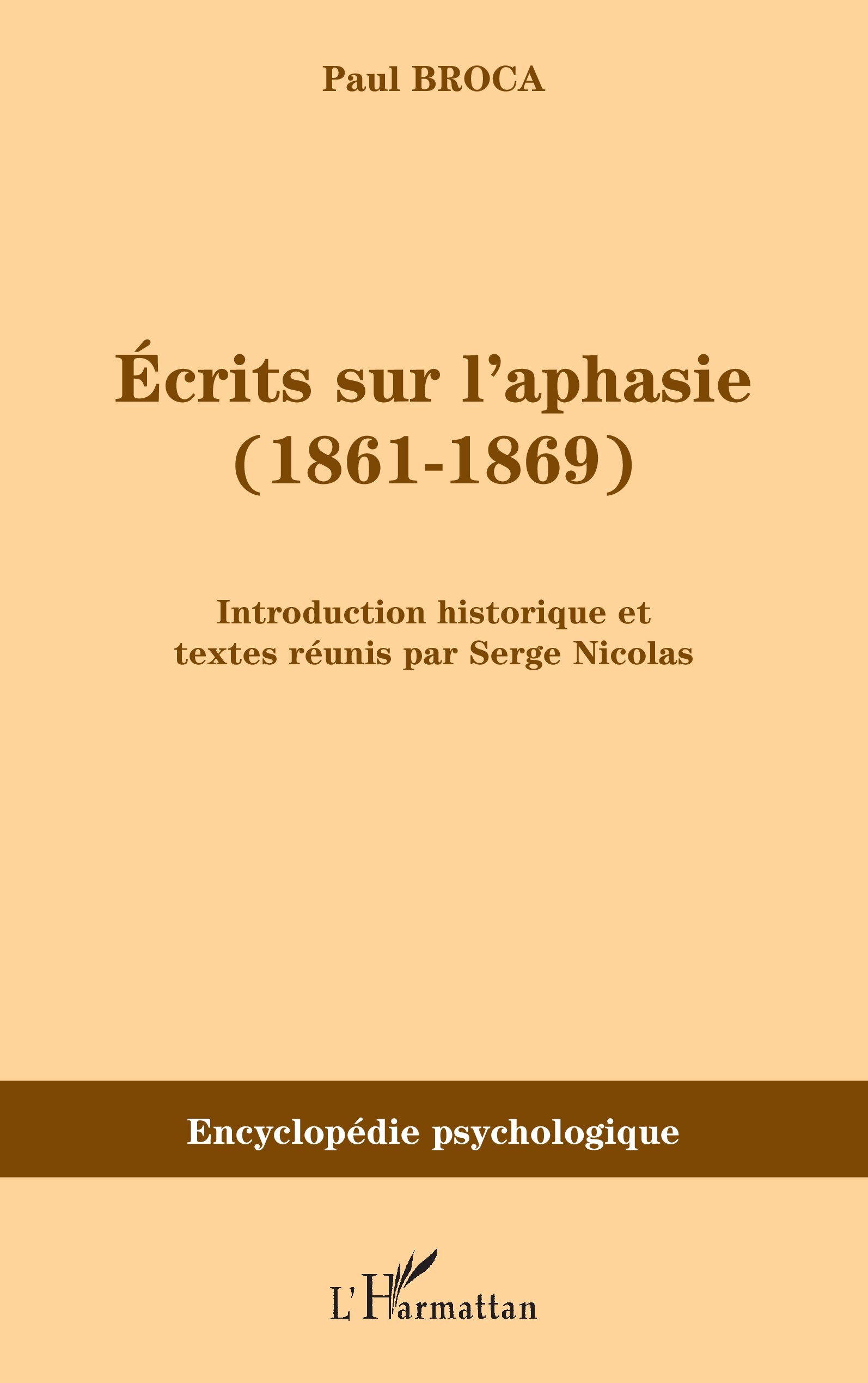 Ecrits sur l'aphasie (1861-1869)