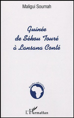 Guinée de Sékou Touré à Lansana Conté