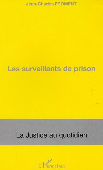 Les surveillants de prison