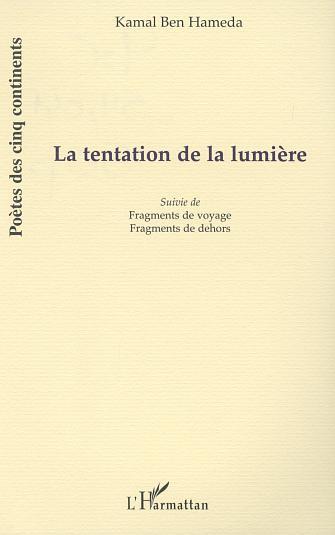 LA TENTATION DE LA LUMIÈRE