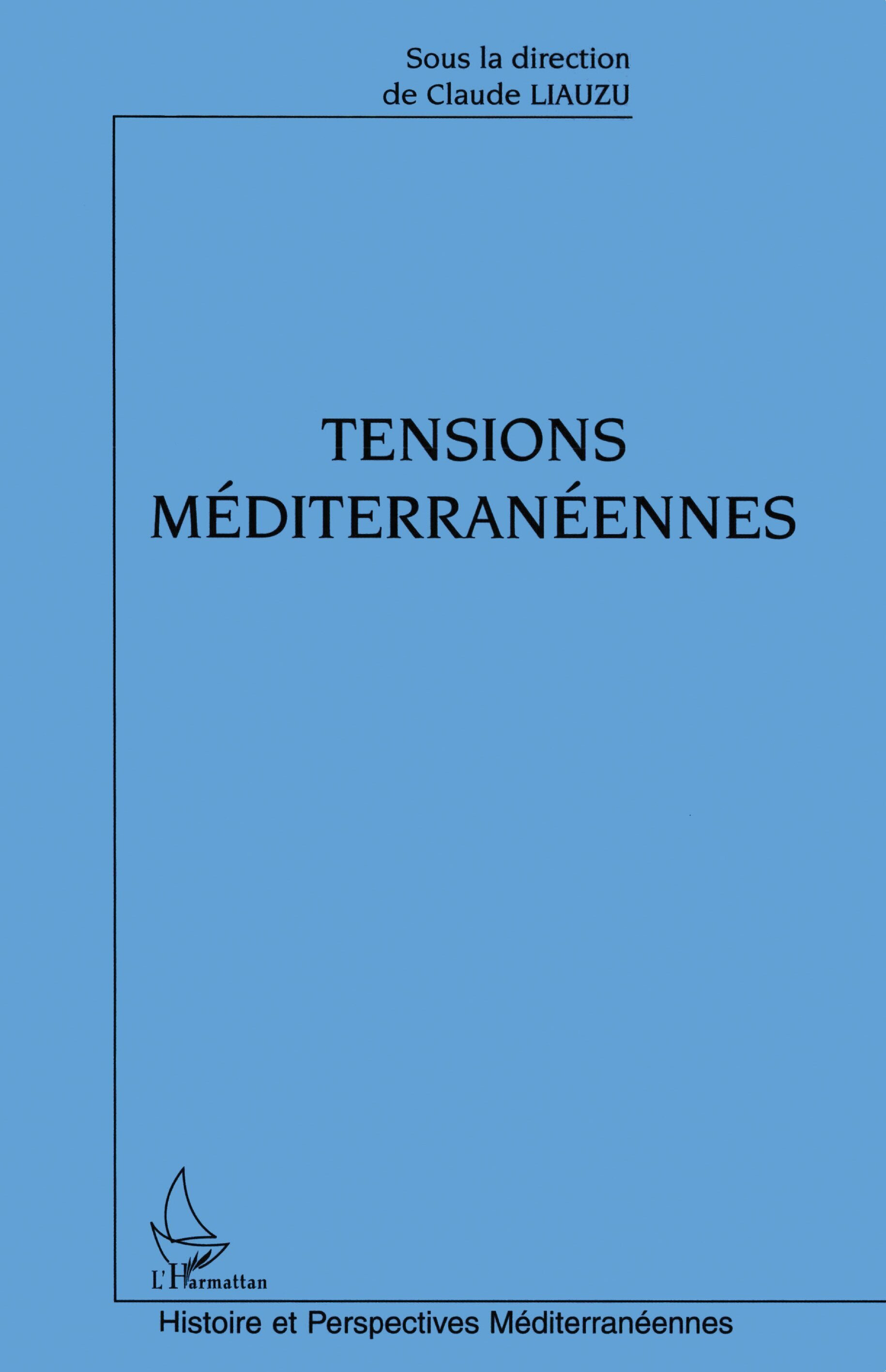 Tensions Méditerranéennes