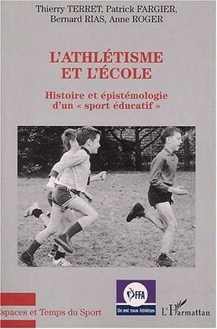 L'ATHLÉTISME ET L'ÉCOLE