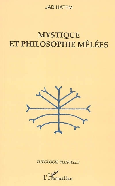 Mystique et philosophie mêlées