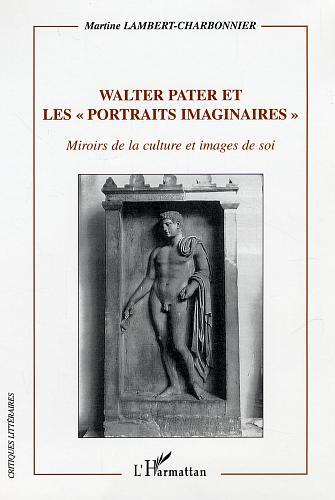 Walter Pater et les "portraits imaginaires"