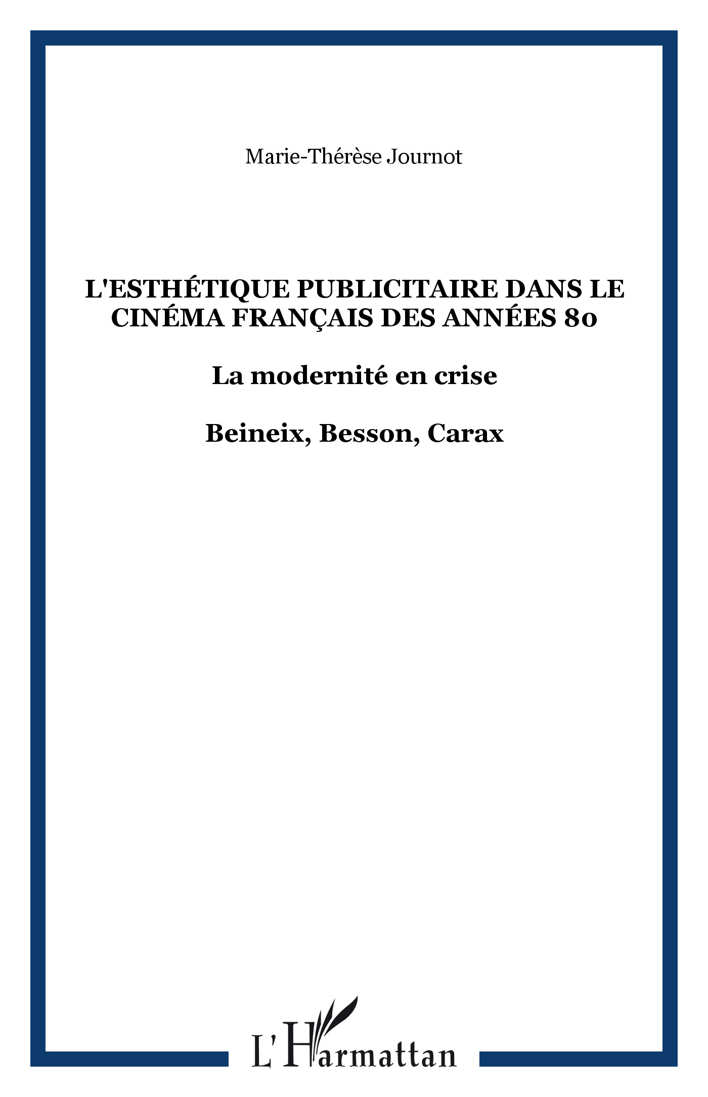 L'esthétique publicitaire dans le cinéma français des années 80