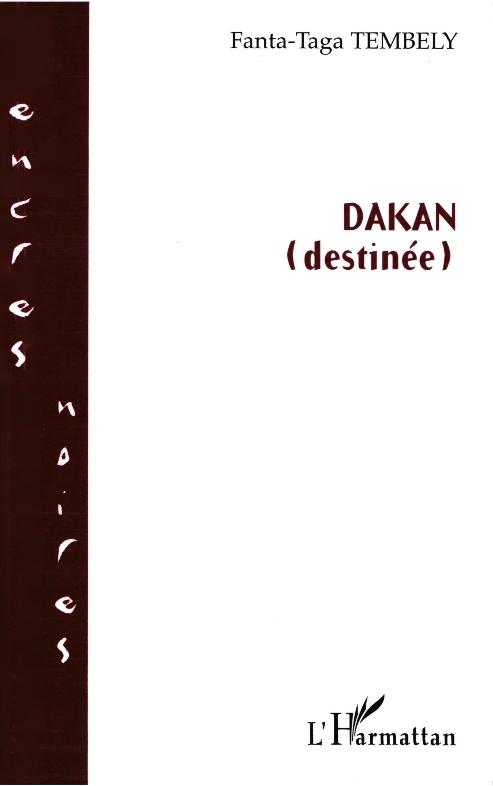 DAKAN (Destinée)