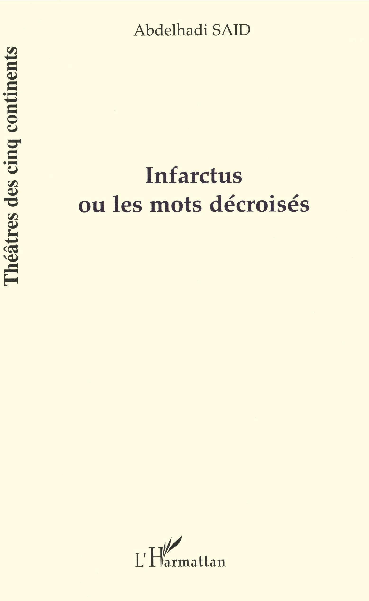 Infarctus ou les mots décroisés
