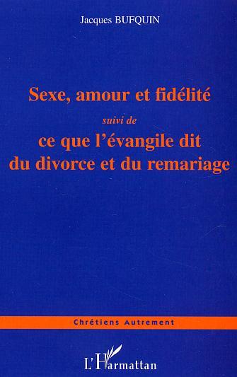 Sexe, amour et fidélité