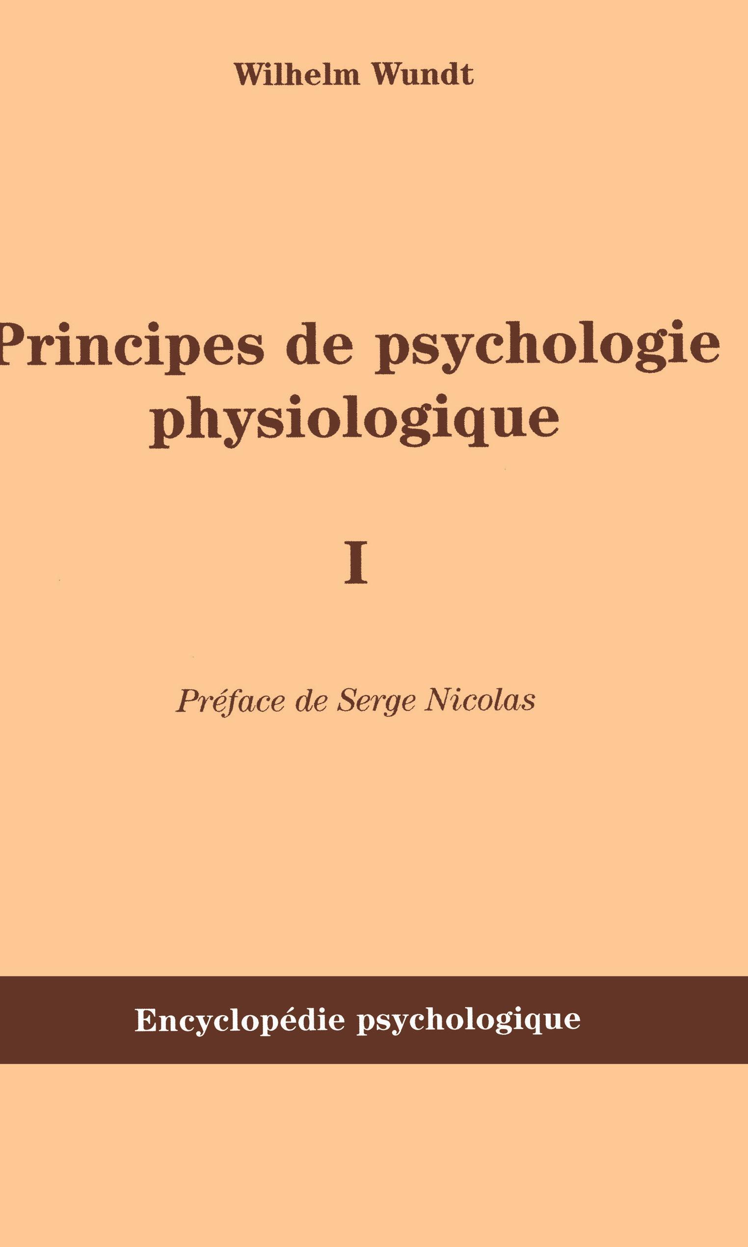 Principes de psychologie physiologique