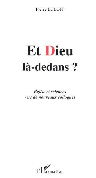 ET DIEU LA-DEDANS ?